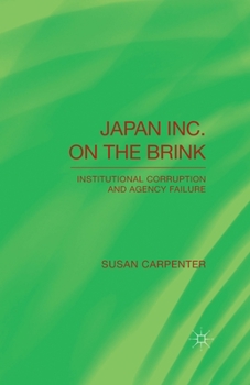 Paperback Japan Inc. on the Brink: Institutional Corruption and Agency Failure Book