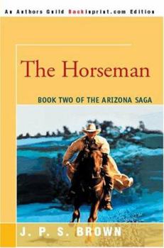 Paperback The Horseman: The Arizona Saga, Book II Book