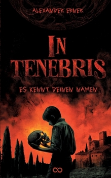 Paperback In Tenebris: Es kennt deinen Namen [German] Book
