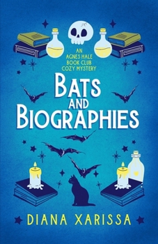 Bats and Biographies (The Agnes Hale Book Club Cozies)