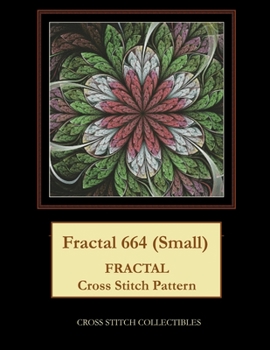 Paperback Fractal 664 (Small): Fractal Cross Stitch Pattern Book
