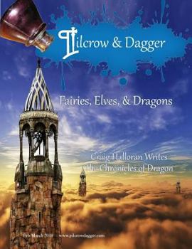 Paperback Pilcrow & Dagger: February/March 2018 Issue - Fairies, Elves, and Dragons Book