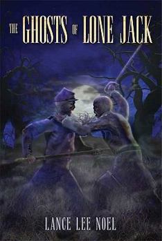 Paperback The Ghosts of Lone Jack Book