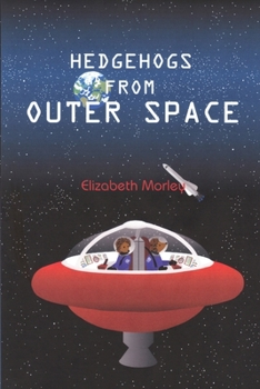 Paperback Hedgehogs from Outer Space - paperback colour Book