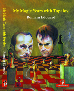 Hardcover My Magic Years with Topalov Book