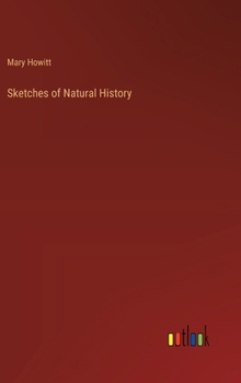 Hardcover Sketches of Natural History Book