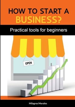 Paperback How to Start a Business?: Practical tools for beginners Book