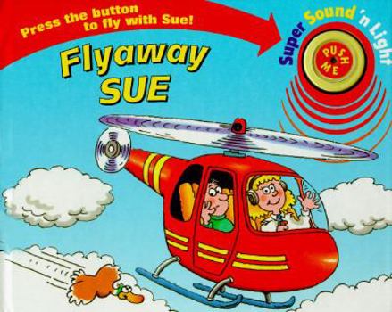 Hardcover Fly-Away Sue Book