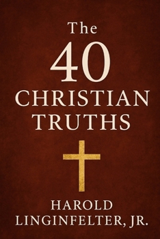 Paperback The 40 Christian Truths Book