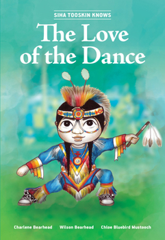 Siha Tooskin Knows the Love of the Dance - Book  of the Siha Tooskin Knows