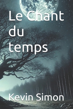 Paperback Le Chant du temps [French] Book