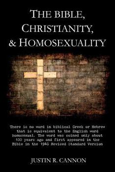 Paperback The Bible, Christianity, & Homosexuality Book