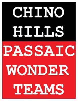 Paperback Chino Hills Passaic Wonder Teams Book