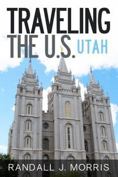 Paperback Traveling the U.S.: Utah Book