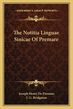 Paperback The Notitia Linguae Sinicae Of Premare Book