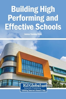 Hardcover Building High Performing and Effective Schools Book