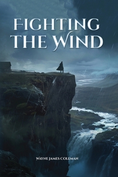 Paperback Fighting The Wind Book