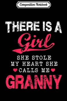 Composition Notebook: Granny Gifts She Stole My Heart  Journal/Notebook Blank Lined Ruled 6x9 100 Pages