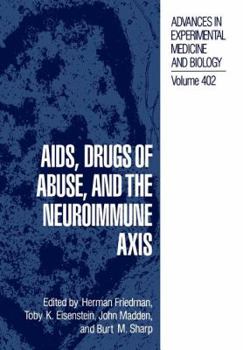 Paperback Aids, Drugs of Abuse, and the Neuroimmune Axis Book