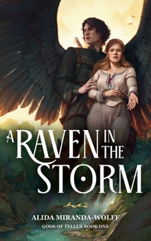 A Raven in the Storm (Gods of Tellus)