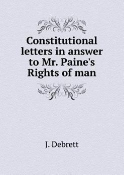 Paperback Constitutional letters in answer to Mr. Paine's Rights of man Book