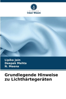 Paperback Grundlegende Hinweise zu Lichthärtegeräten [German] Book