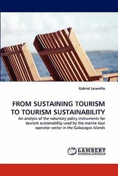 Paperback From Sustaining Tourism to Tourism Sustainability Book