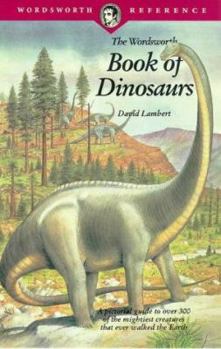 Paperback Wordsworth Book of Dinosaurs Book