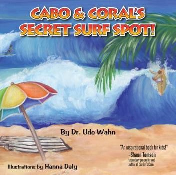 Hardcover Cabo & Coral's Secret Surf Spot! Book