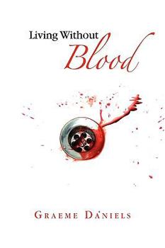 Paperback Living Without Blood Book