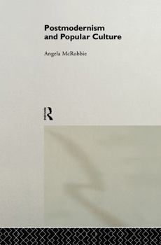 Hardcover Postmodernism and Popular Culture Book