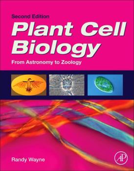 Paperback Plant Cell Biology: From Astronomy to Zoology Book