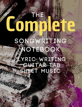 Paperback Songwriting Notebook: Music Journal mix of lyric paper sheet and guitar tab Book