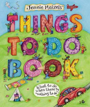 Hardcover Things to Do Book: What to Do When There's "Nothing to Do"! Book