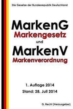 Paperback Markengesetz - MarkenG und Markenverordnung - MarkenV [German] Book
