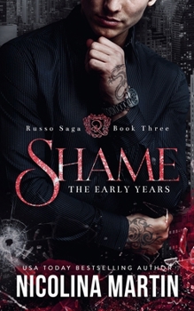 Shame - Book #3 of the Russo Saga