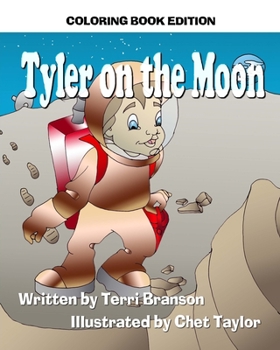 Paperback Tyler on the Moon: Coloring Book Edition Book