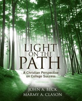 Paperback Light on the Path: A Christian Perspective on College Success Book