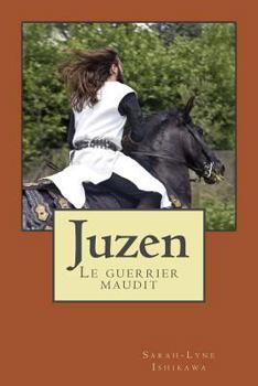 Paperback Juzen: Le guerrier maudit [French] Book