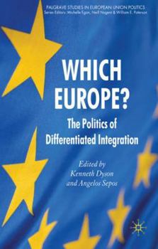 Hardcover Which Europe?: The Politics of Differentiated Integration Book