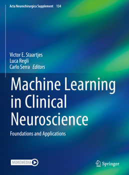 Hardcover Machine Learning in Clinical Neuroscience: Foundations and Applications Book