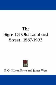 Paperback The Signs Of Old Lombard Street, 1887-1902 Book
