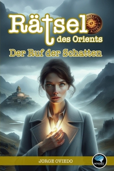Paperback Rätsel des Orients: Der Ruf der Schatten [German] Book