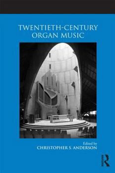 Paperback Twentieth-Century Organ Music Book