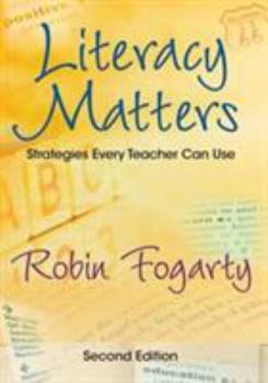 Paperback Literacy Matters: Strategies Every Teacher Can Use Book