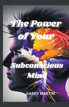 Paperback The Power of Your Subconscious Mind Book