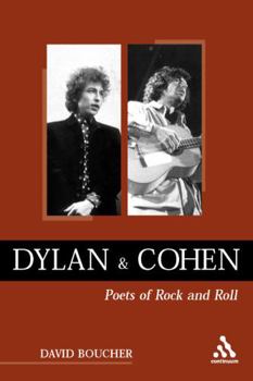 Paperback Dylan and Cohen: Poets of Rock and Roll Book