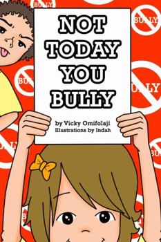 Paperback Not Today You Bully (Paperback) Book