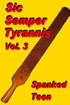 Paperback Sic Semper Tyrannis !, Volume 3 Book