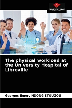 Obciążenie pracą fizyczną w Szpitalu Uniwersyteckim w Libreville